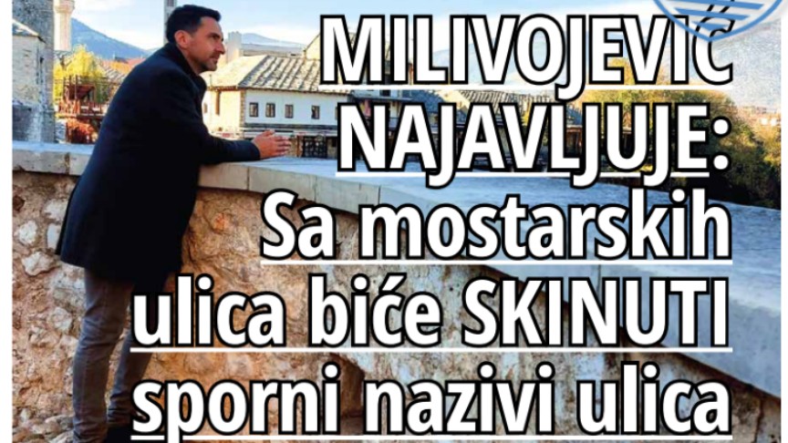 Velibor Milivojević: Sa mostarskih ulica biće SKINUTI sporni nazivi ulica