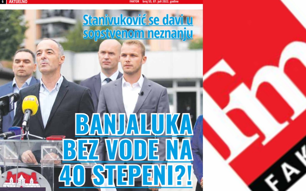 Stanivuković se davi u sopstvenom neznanju – BANJALUKA BEZ VODE NA 40 STEPENI?!