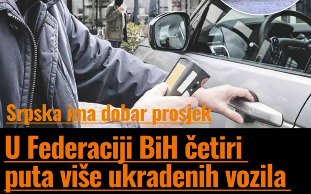 U Federaciji BiH četiri puta više ukradenih vozila nego u Republici Srpskoj
