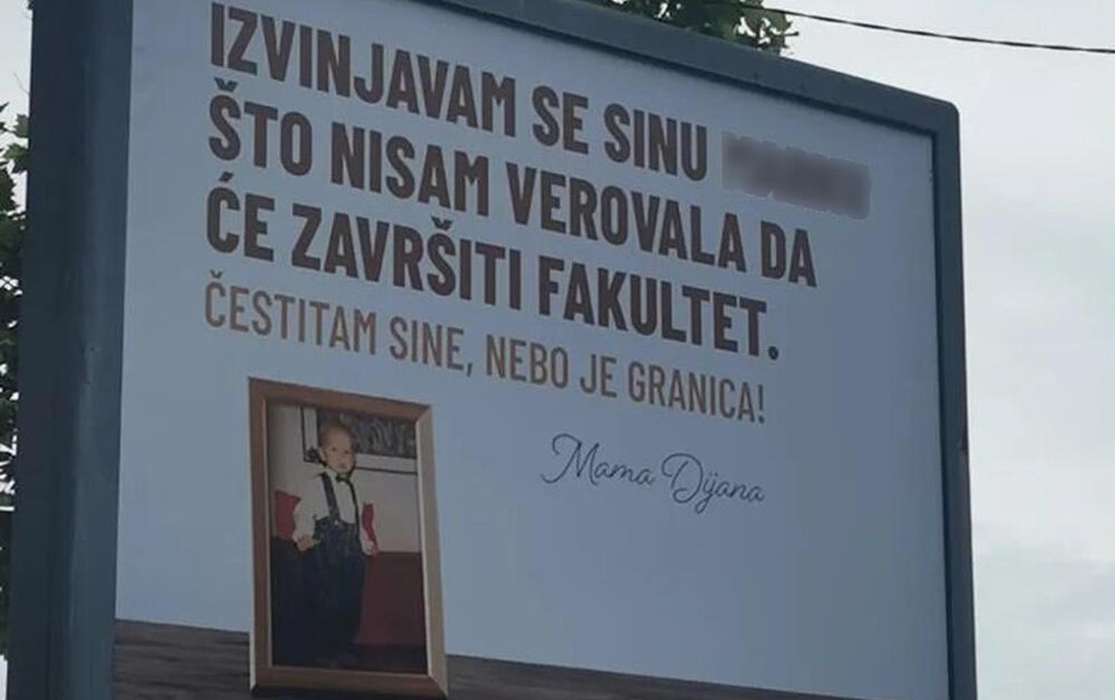 Bilbord o kojem bruji Beograd: IZVINJAVAM SE SINU ŠTO NISAM VJEROVALA DA ĆE ZAVRŠITI FAKULTET!