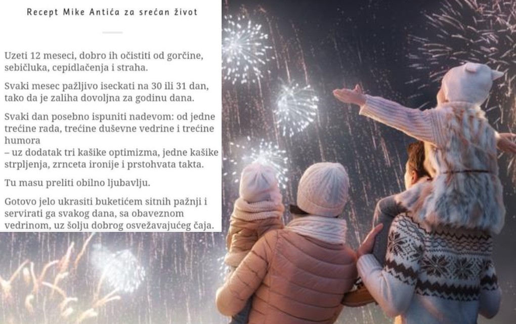 SREĆNA NOVA GODINA!! Recept Mike Antića za SREĆAN ŽIVOT